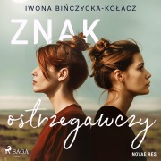 Cover-Bild zum Titel 'Znak ostrzegawczy' von 'Iwona Bi¿czycka-Ko¿acz'
