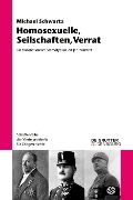 Cover-Bild zum Titel 'Homosexuelle, Seilschaften, Verrat' von 'Michael Schwartz'