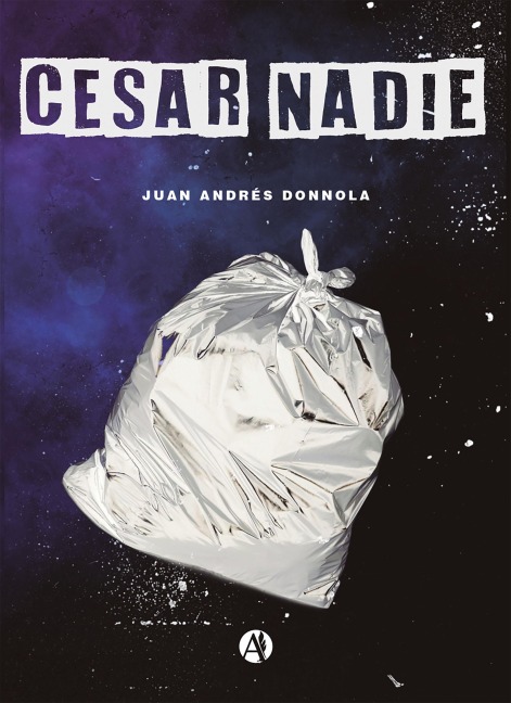 César Nadie - Juan Andrés Donnola