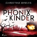 Cover-Bild zum Titel 'Phönixkinder' von 'Christine Drews'