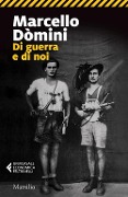 Cover-Bild zum Titel 'Di guerra e di noi' von 'Marcello Domini'