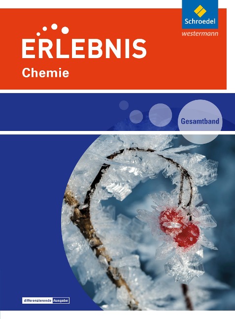 Erlebnis Chemie 7 - 10. Schulbuch. Realschulen und Oberschulen. Niedersachsen - 