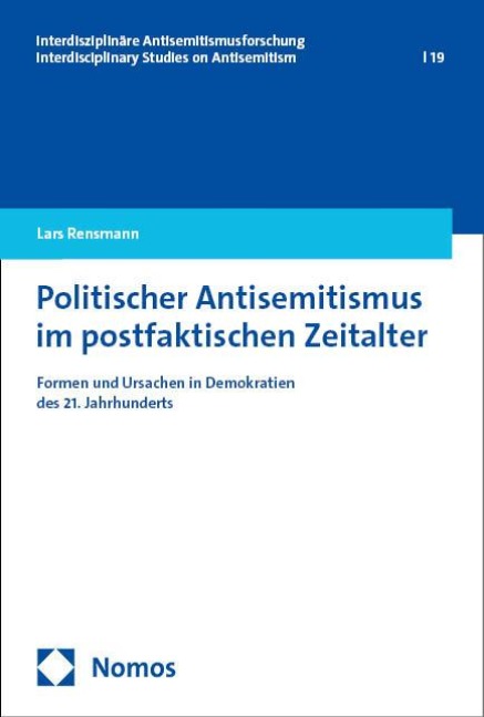 Politischer Antisemitismus im postfaktischen Zeitalter - Lars Rensmann