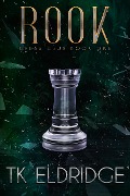 Cover-Bild zum Titel 'Rook (Chess Club, #1)' von 'Tk Eldridge'