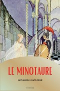 Cover-Bild zum Titel 'Le Minotaure' von 'Nathaniel Hawthorne'