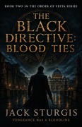 Cover-Bild zum Titel 'The Black Directive' von 'Jack Sturgis'
