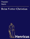 Cover-Bild zum Titel 'Beim Vetter Christian' von 'Theodor Storm'