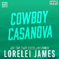 Cowboy Casanova - Lorelei James
