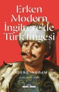 Cover-Bild zum Titel 'Erken Modern Ingilterede Türk Imgesi' von 'Anders Ingram'