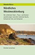 Cover-Bild zum Titel 'Wanderführer Nördliches Westmecklenburg' von 'Kristine Lenschow'