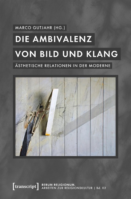 Die Ambivalenz von Bild und Klang - 