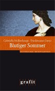 Blutiger Sommer - Gabriella Wollenhaupt, Friedemann Grenz