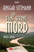 Cover-Bild zum Titel 'Ein Fünf-Sterne-Mord' von 'Ansgar Sittmann'