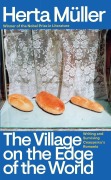 Cover-Bild zum Titel 'The Village on the Edge of the World' von 'Herta Müller'