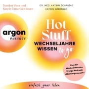Cover-Bild zum Titel 'Hot Stuff ¿ Wechseljahre-Wissen to go' von 'Katrin Schaudig, Katrin Simonsen'