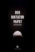 Cover-Bild zum Titel 'Der Diktator-Papst' von 'Marcantionio Colonna'