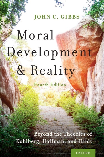 Moral Development and Reality - John C Gibbs