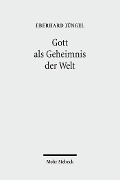 Cover-Bild zum Titel 'Gott als Geheimnis der Welt' von 'Eberhard Jüngel'