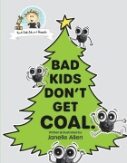 Cover-Bild zum Titel 'Bad Kids Don't Get Coal.' von 'Janelle Allen'