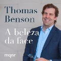 Cover-Bild zum Titel 'A beleza da face' von 'Thomas Benson'