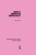 Cover-Bild zum Titel 'Anglo-American Democracy (Routledge Library Editions: Political Science Volume 2)' von 'Malcolm Shaw'