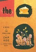 The Cheese Monkeys: A Novel in Two Semesters - Chip Kidd