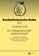 Cover-Bild zum Titel 'Die 'Volksgemeinschaft' als Rechtsbegriff' von 'Johannes Jenß'