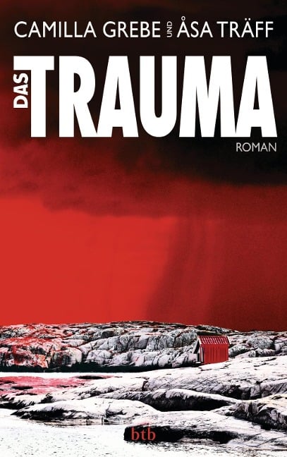 Das Trauma - Camilla Grebe, Åsa Träff