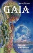 Cover-Bild zum Titel 'Gaia - Portrait einer Göttin' von 'Manfred Ehmer'