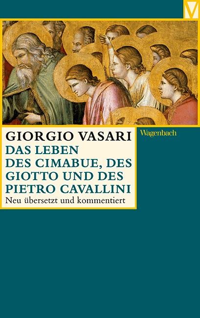 Das Leben des Cimabue, des Giotto und des Pietro Cavallini - Giorgio Vasari