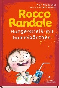 Rocco Randale 04. Hungerstreik mit Gummibärchen - Alan Macdonald