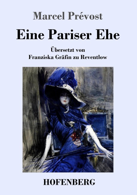 Eine Pariser Ehe - Marcel Prévost