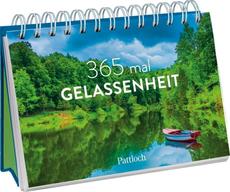 365 mal Gelassenheit - 