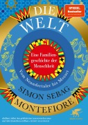Cover-Bild zum Titel 'Die Welt. Eine Familiengeschichte der Menschheit' von 'Simon Sebag Montefiore'