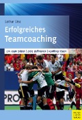 Cover-Bild zum Titel 'Erfolgreiches Teamcoaching' von 'Lothar Linz'