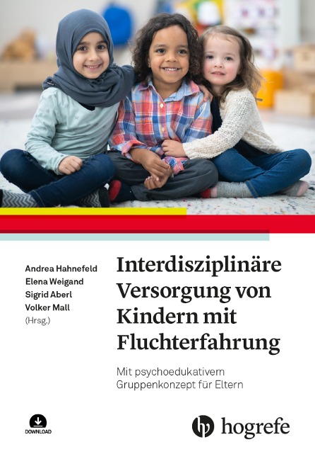 Interdisziplinäre Versorgung von Kindern mit Fluchterfahrung - 