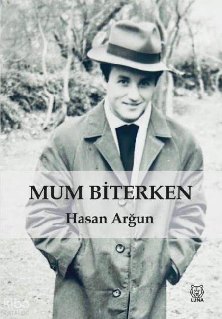 Mum Biterken - Hasan Argun