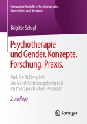 Cover-Bild zum Titel 'Psychotherapie und Gender. Konzepte. Forschung. Praxis.' von 'Brigitte Schigl'