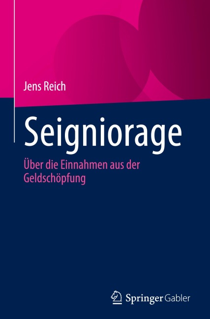 Seigniorage - Jens Reich