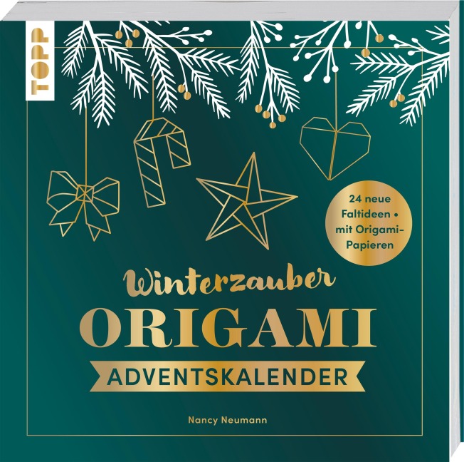 Winterzauber. Origami-Adventskalender. - Nancy Neumann