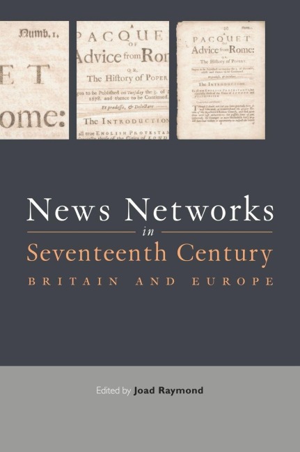 News Networks in Seventeenth Century Britain and Europe - 