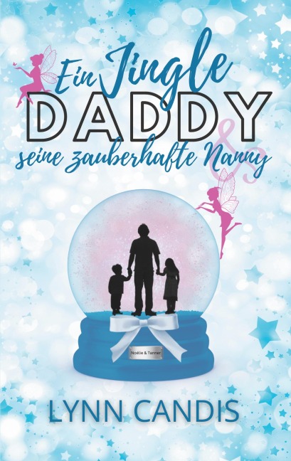 Ein Jingle Daddy und seine zauberhafte Nanny - Lynn Candis