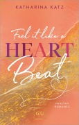Cover-Bild zum Titel 'Feel it like a Heartbeat (Erstauflage exklusiv mit Farbschnitt und Character Card)' von 'Katharina Katz'