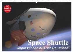 Cover-Bild zum Titel 'Space Shuttle. Impressionen aus der Raumfahrt (Wandkalender 2026 DIN A2 quer), CALVENDO Monatskalender' von 'Elisabeth Stanzer'