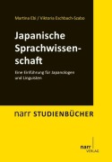 Cover-Bild zum Titel 'Japanische Sprachwissenschaft' von 'Martina Ebi, Viktoria Eschbach-Szabo'