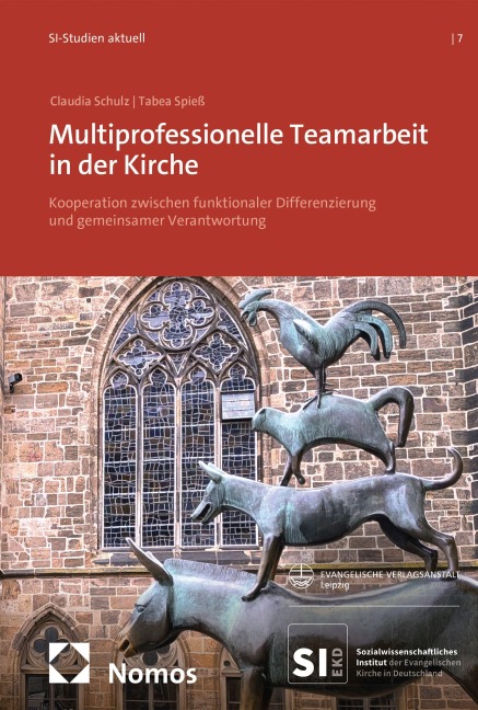 Multiprofessionelle Teamarbeit in der Kirche - Claudia Schulz, Tabea Spieß