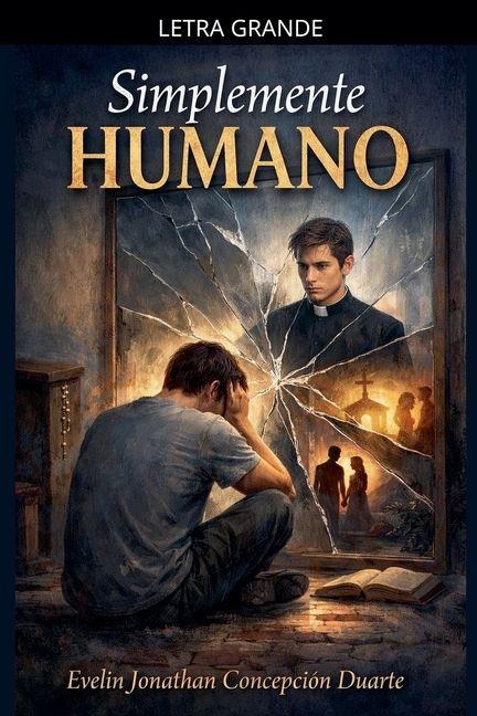 Simplemente humano - Evelin Jonathan Concepcion Duarte