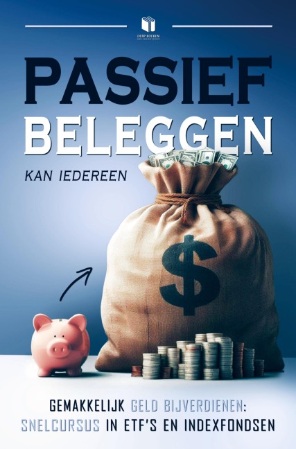 PASSIEF BELEGGEN KAN IEDEREEN - DERP boeken