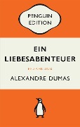 Cover-Bild zum Titel 'Ein Liebesabenteuer' von 'Alexandre Dumas'