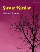 Cover-Bild zum Titel 'Susuz Kuslar' von 'Necati Sümer'
